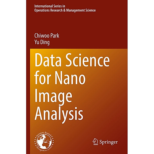 Data Science for Nano Image Analysis, Chiwoo Park, Yu Ding