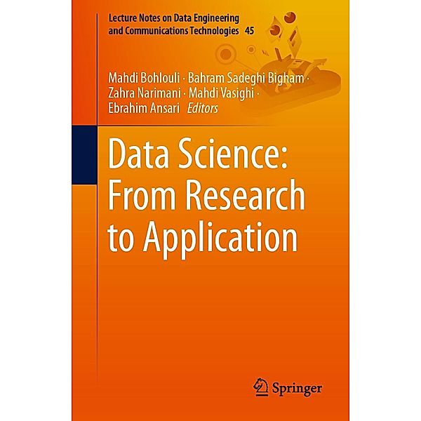 Data Science: From Research to Application / Lecture Notes on Data Engineering and Communications Technologies Bd.45