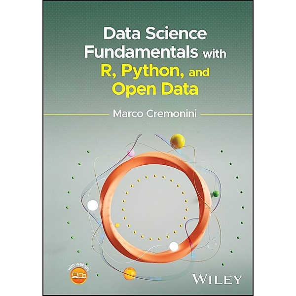 Data Science Fundamentals with R, Python, and Open Data, Marco Cremonini