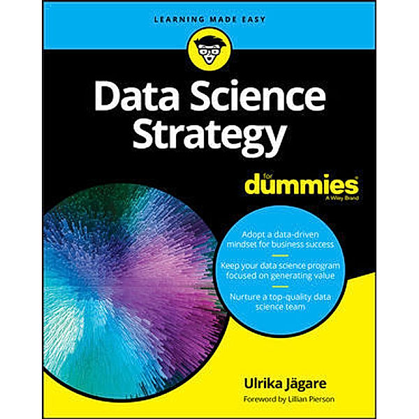 Data Science Strategy For Dummies, Ulrika Jägare