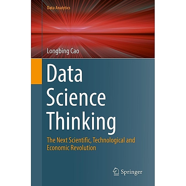 Data Science Thinking / Data Analytics, Longbing Cao