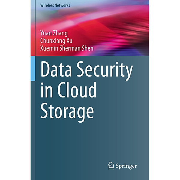 Data Security in Cloud Storage, Yuan Zhang, Chunxiang Xu, Xuemin Sherman Shen