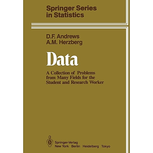 Data / Springer Series in Statistics, David F. Andrews, A. M. Herzberg