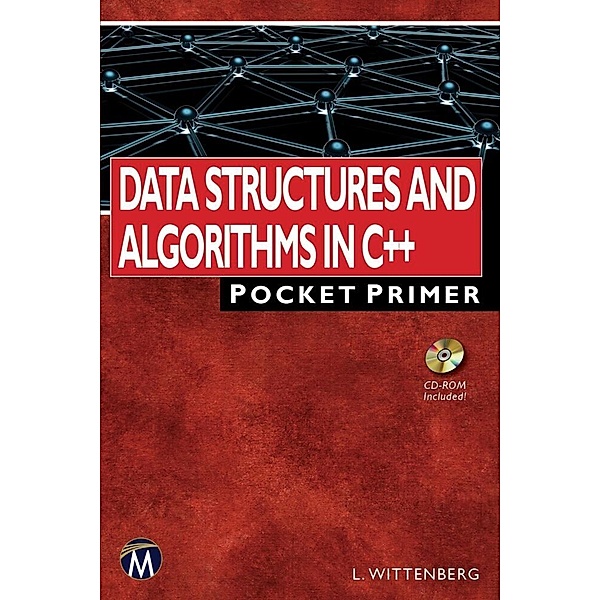 Data Structures and Algorithms in C++, Lee Wittenberg