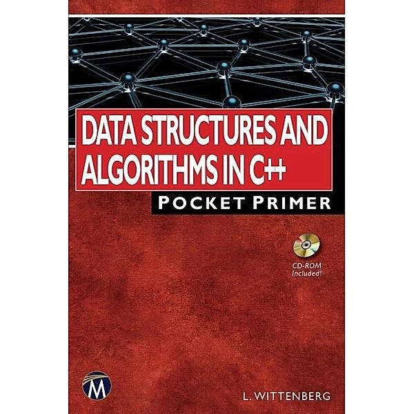 Data Structures and Algorithms in C++ / Pocket Primer, Wittenberg
