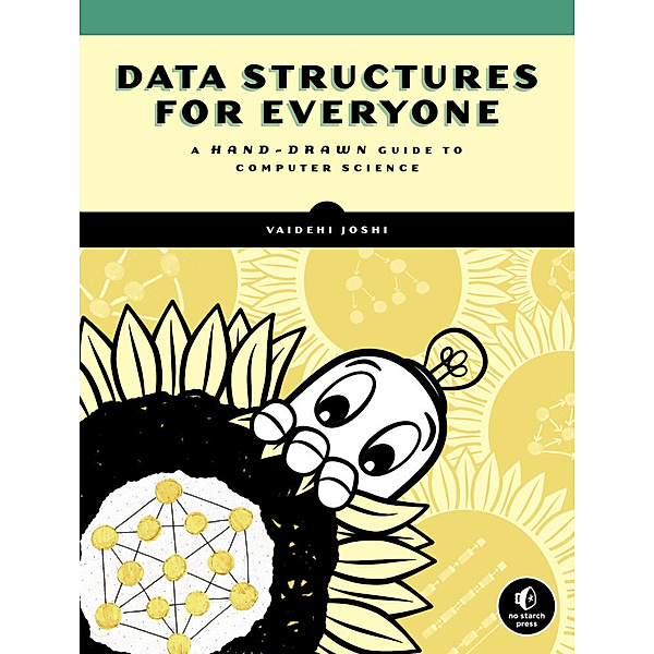 Data Structures for Everyone, Vaidehi Joshi