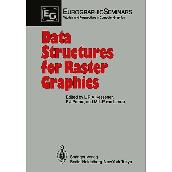 Data Structures for Raster Graphics / Focus on Computer Graphics