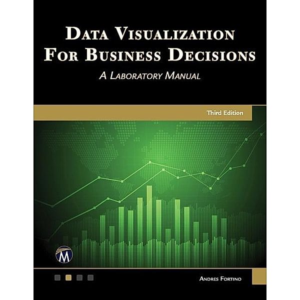 Data Visualization for Business Decisions, Fortino Andres Fortino