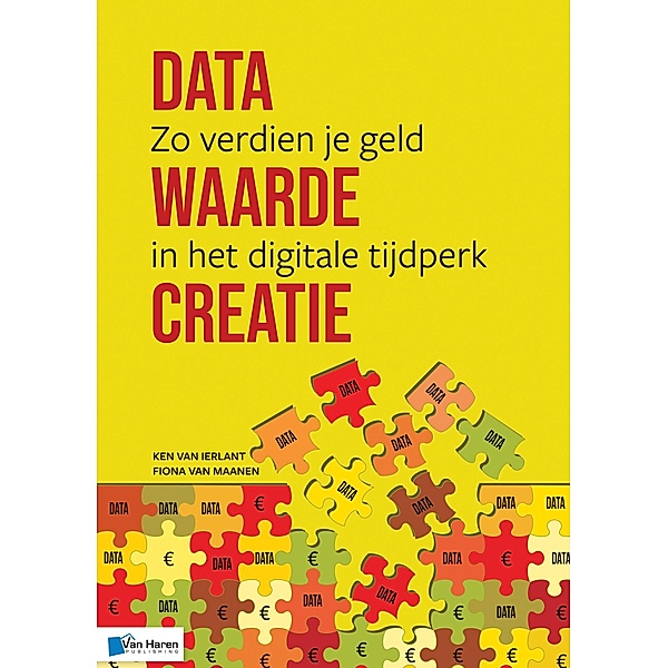 Data Waarde Creatie, Fiona van Maanen, Ken van Ierlant