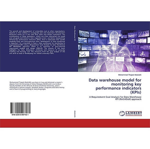 Data warehouse model for monitoring key performance indicators (KPIs), Mohammed Thajeel Abdullah