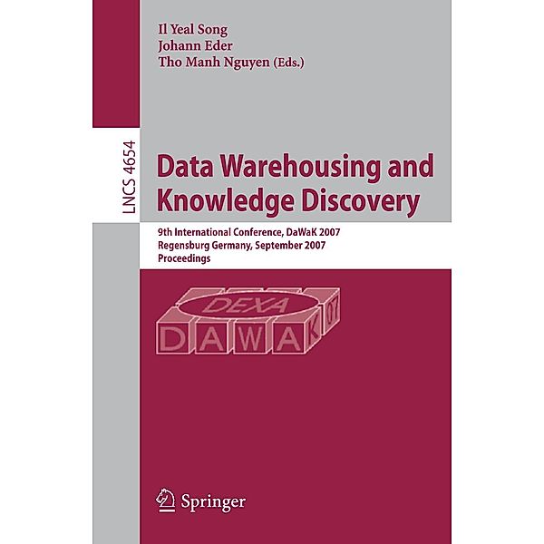 Data Warehousing and Knowledge Discovery / Lecture Notes in Computer Science Bd.4654