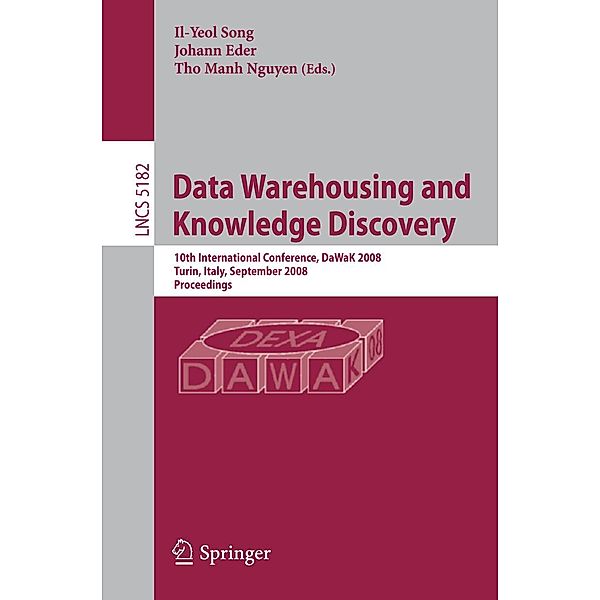 Data Warehousing and Knowledge Discovery / Lecture Notes in Computer Science Bd.5182