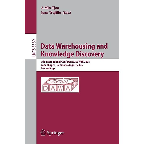 Data Warehousing and Knowledge Discovery / Lecture Notes in Computer Science Bd.3589