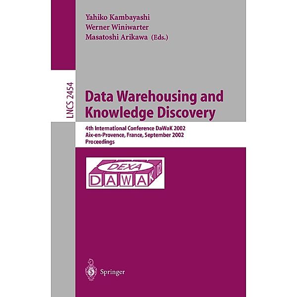 Data Warehousing and Knowledge Discovery / Lecture Notes in Computer Science Bd.2454
