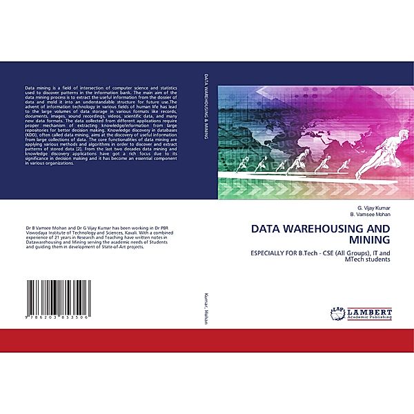 DATA WAREHOUSING AND MINING, G. Vijay Kumar, B. Vamsee Mohan