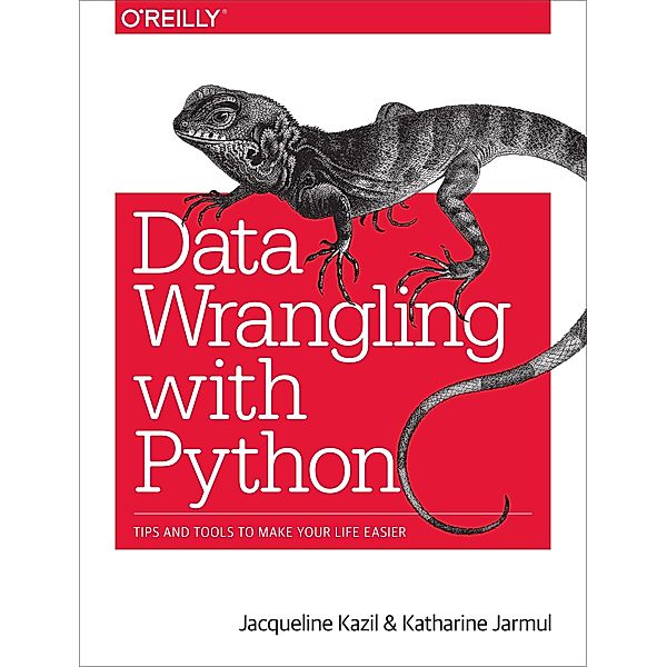 Data Wrangling with Python, Jacqueline Kazil