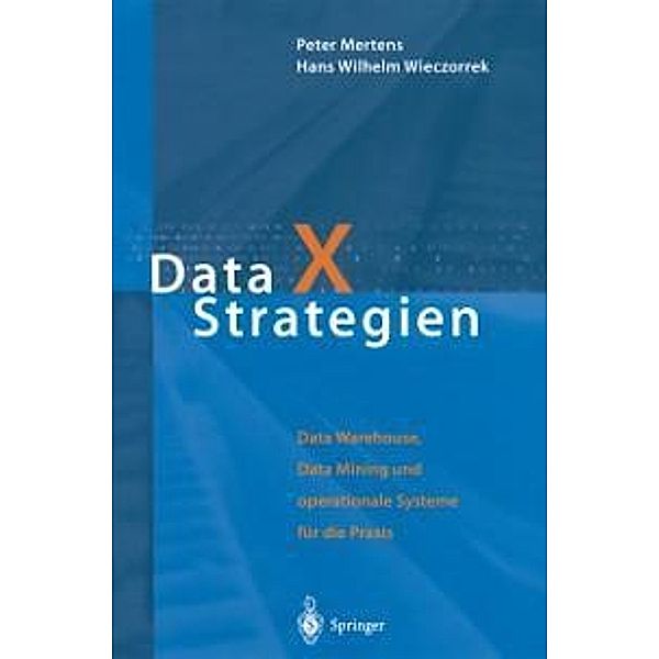 Data X Strategien, Peter Mertens, Hans W. Wieczorrek