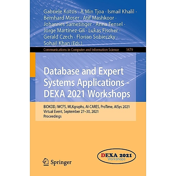 Database and Expert Systems Applications - DEXA 2021 Workshops / Communications in Computer and Information Science Bd.1479