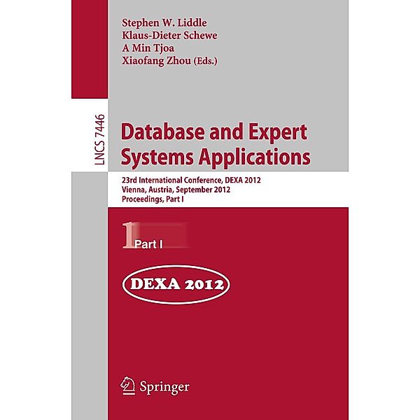 Database and Expert Systems Applications / Lecture Notes in Computer Science Bd.7446