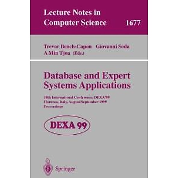 Database and Expert Systems Applications / Lecture Notes in Computer Science Bd.1677