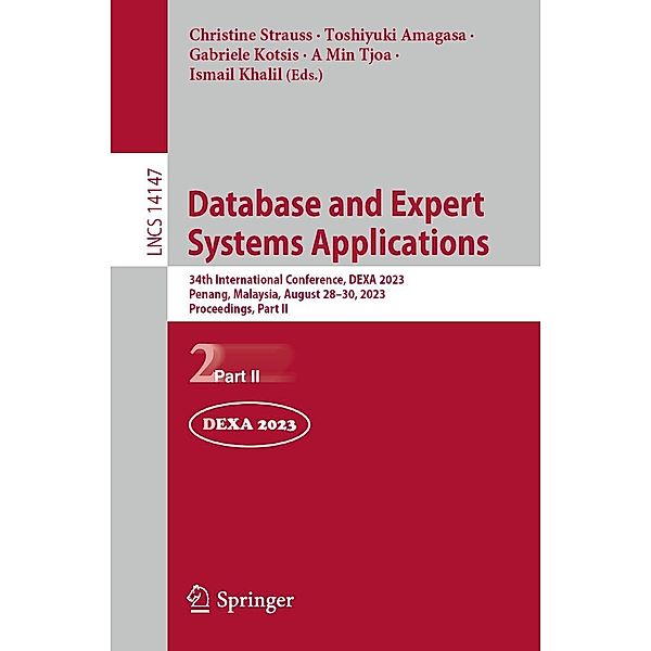 Database and Expert Systems Applications / Lecture Notes in Computer Science Bd.14147