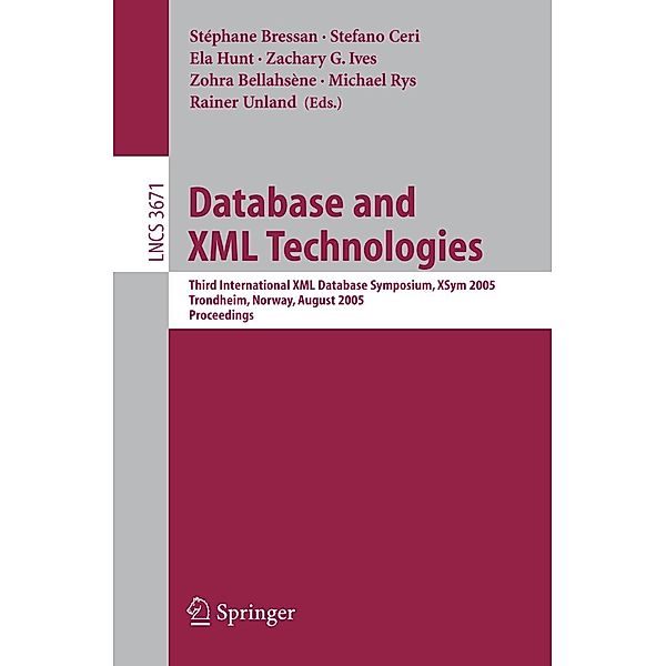 Database and XML Technologies / Lecture Notes in Computer Science Bd.3671