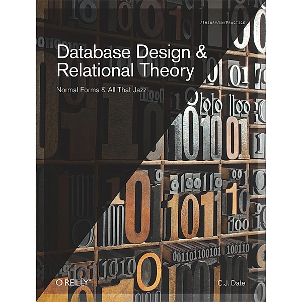 Database Design and Relational Theory, C. J. Date