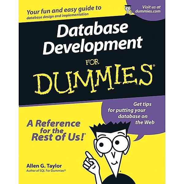 Database Development For Dummies, Allen G. Taylor