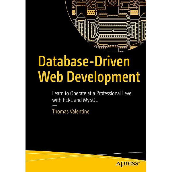 Database-Driven Web Development, Thomas Valentine