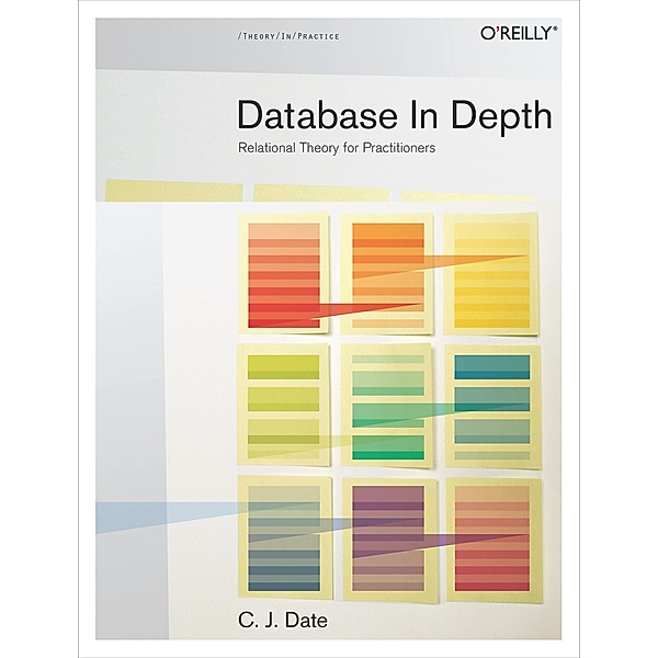 Database in Depth, C. J. Date