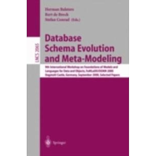 Database Schema Evolution and Meta-Modeling / Lecture Notes in Computer Science Bd.2065