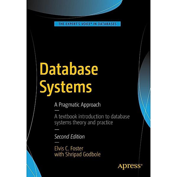 Database Systems, Elvis C. Foster, Shripad Godbole