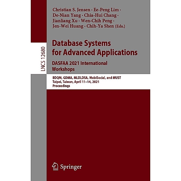 Database Systems for Advanced Applications. DASFAA 2021 International Workshops / Lecture Notes in Computer Science Bd.12680