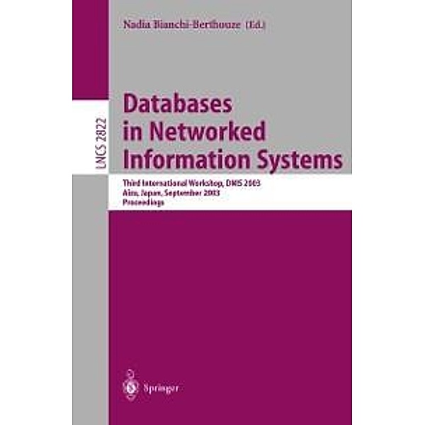 Databases in Networked Information Systems / Lecture Notes in Computer Science Bd.2822