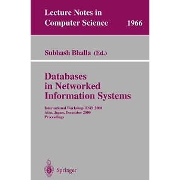 Databases in Networked Information Systems / Lecture Notes in Computer Science Bd.1966