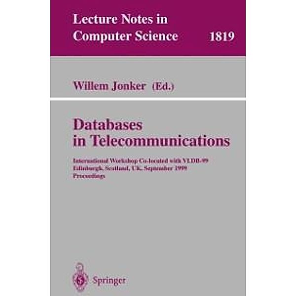 Databases in Telecommunications / Lecture Notes in Computer Science Bd.1819