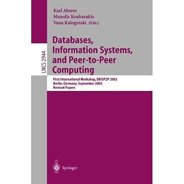 Databases, Information Systems, and Peer-to-Peer Computing / Lecture Notes in Computer Science Bd.2944