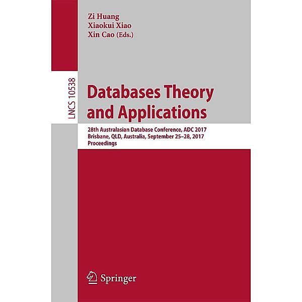 Databases Theory and Applications / Lecture Notes in Computer Science Bd.10538