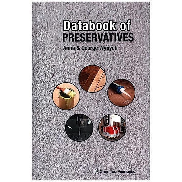 Databook of Preservatives, George Wypych, Anna Wypych