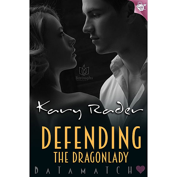 DataMatch: Defending the Dragonlady, Kary Rader