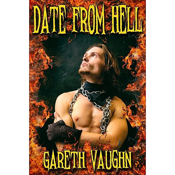 Date from Hell, Gareth Vaughn