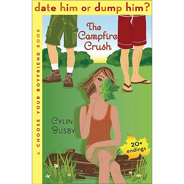 Date Him or Dump Him? The Campfire Crush, Cylin Busby