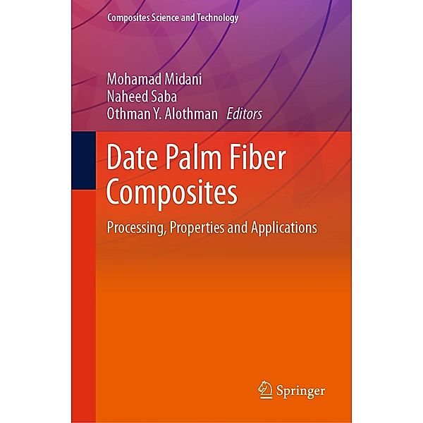 Date Palm Fiber Composites / Composites Science and Technology