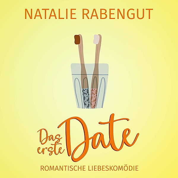 Date-Reihe - 1 - Das erste Date, Natalie Rabengut