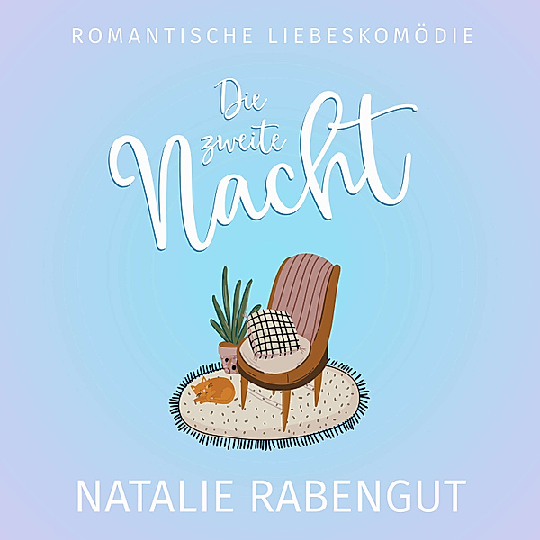 Date-Reihe - 2 - Die zweite Nacht, Natalie Rabengut