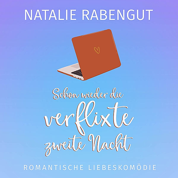 Date-Reihe - 9 - Schon wieder die verflixte zweite Nacht, Natalie Rabengut