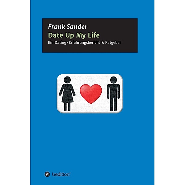 Date Up My Life, Frank Sander