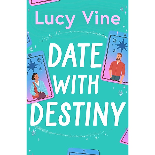 Date with Destiny, Lucy Vine