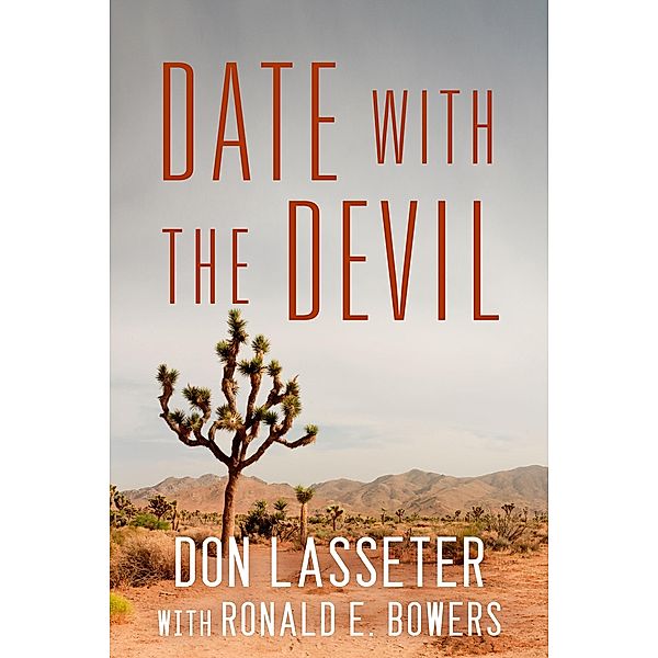 Date With the Devil, Don Lasseter, Ronald E. Bowers