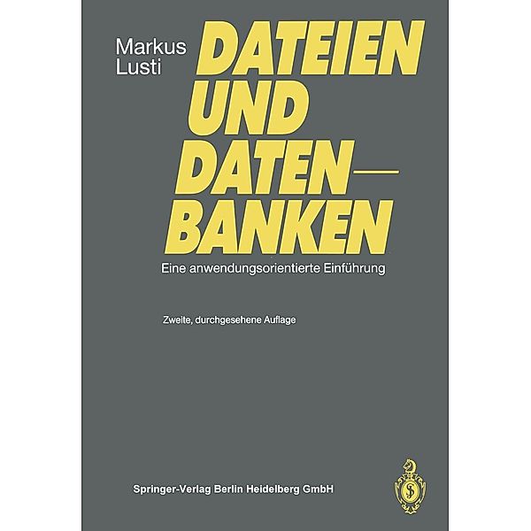 Dateien und Datenbanken, Markus Lusti